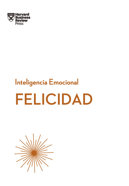 Felicidad, Harvard Business School