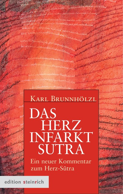 Das Herzinfarkt-Sutra, Karl Brunnhölzl