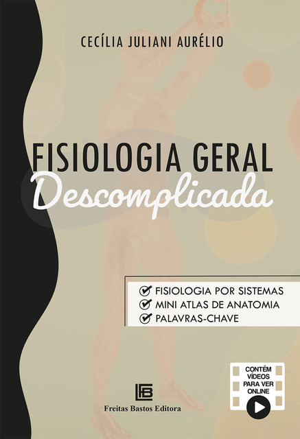 Fisiologia Geral Descomplicada, Cecília Juliani Aurélio