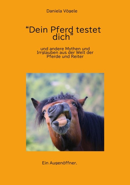 “Dein Pferd testet dich”, Daniela Vögele