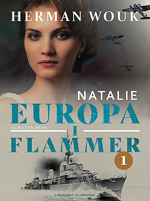 Europa i flammer 1 – Natalie, Herman Wouk