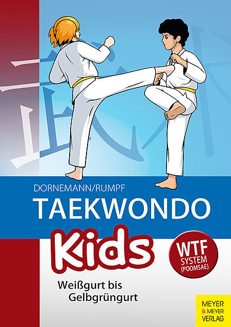 Taekwondo Kids, Volker Dornemann, Wolfgang Rumpf