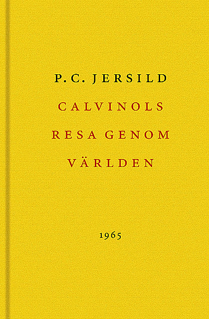 Calvinols resa genom världen, P.C. Jersild