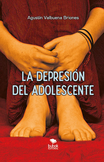 La depresión del adolescente, Agustín Valbuena Briones
