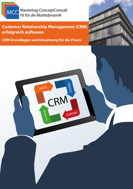 Customer Relationship Management (CRM) erfolgreich aufbauen, Daniela Noitz