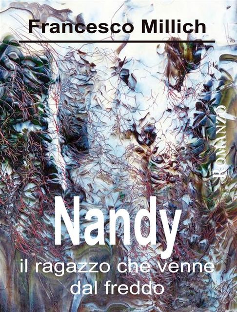 Nandy – Il ragazzo che venne dal freddo, Francesco Millich