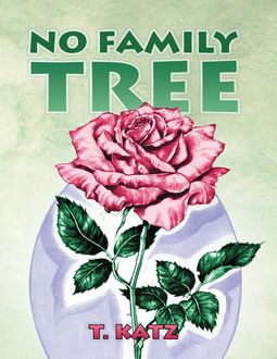 No Family Tree, T.Katz