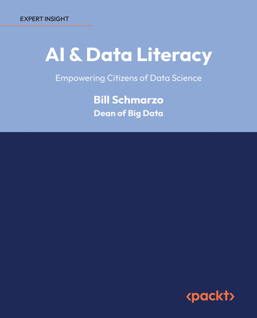 AI & Data Literacy, Bill Schmarzo