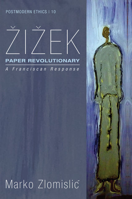 Zizek: Paper Revolutionary, Marko Zlomislic