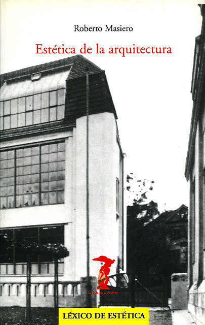 Estética de la arquitectura, Roberto Masiero