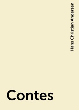 Contes, Hans Christian Andersen