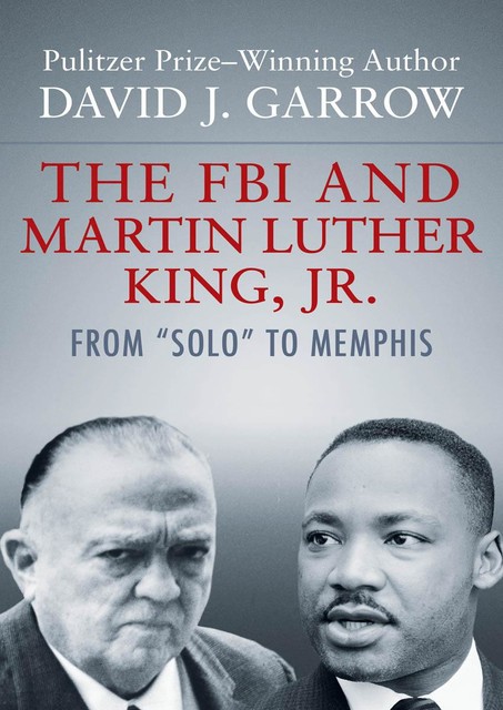 The FBI and Martin Luther King, Jr, David Garrow