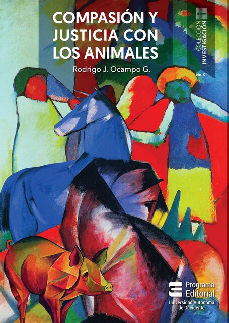 Compasión y justicia con los animales, Rodrigo Jesús Ocampo Giraldo
