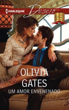 Um amor envenenado, Olivia Gates