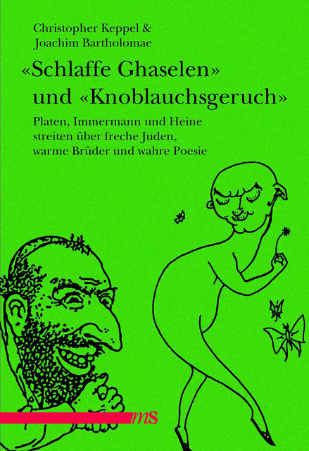 “Schlaffe Ghaselen” und “Knoblauchsgeruch”, Joachim Bartholomae, Christopher Keppel
