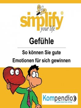 simplify your life – Gefühle, Ruth Drost-Hüttl