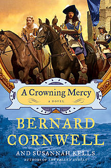 A Crowning Mercy, Bernard Cornwell, Susannah Kells