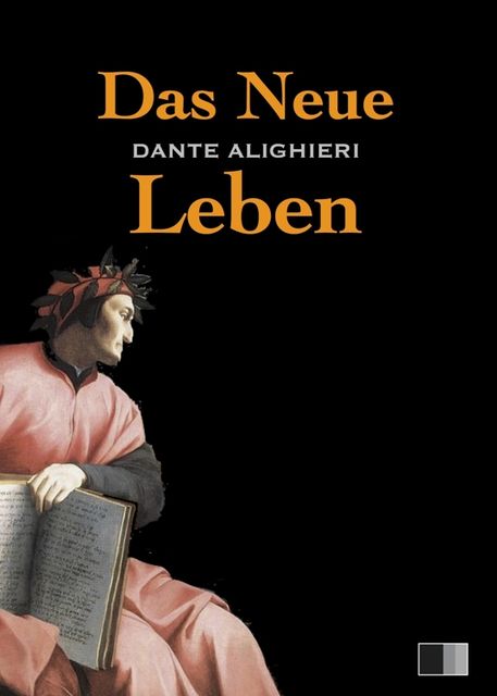 Das Neue Leben, Dante Alighieri