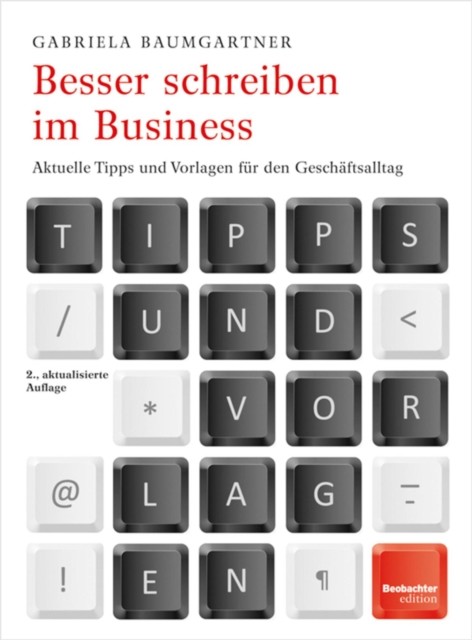 Besser schreiben im Business, Gabriela Baumgartner