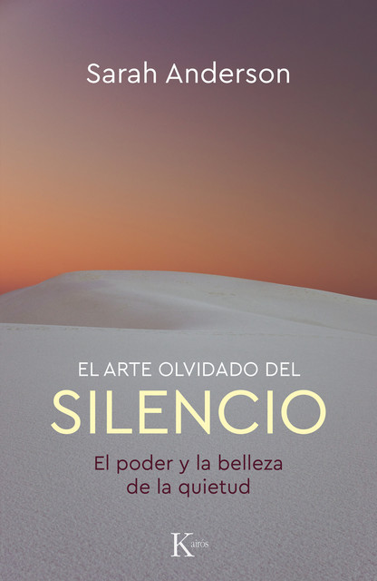 El arte olvidado del silencio, Sarah Anderson