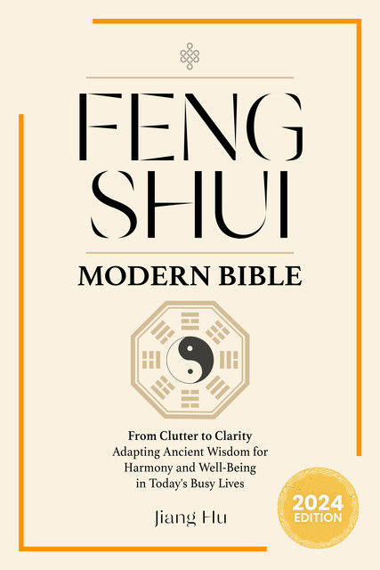 Feng Shui Modern Bible, Jiang Hu