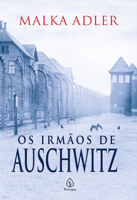 Os irmãos de Auschwitz, Malka Adler