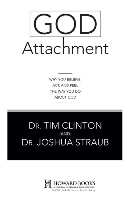 God Attachment, Tim Clinton, Joshua Straub