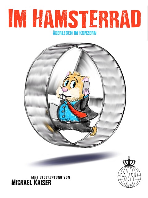 Im Hamsterrad, Michael Kaiser