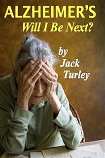 Alzheimer's, Jack Turley