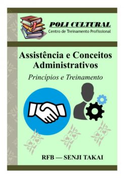 Assistência E Conceitos Administrativos, Rfb – Senji Takai