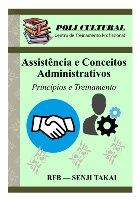 Assistência E Conceitos Administrativos, Rfb – Senji Takai