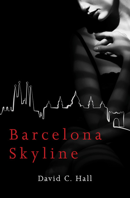 Barcelona Skyline, David C. Hall