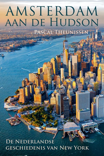 Amsterdam aan de Hudson, Pascal Theunissen