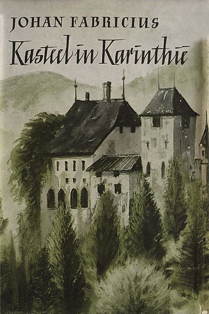 Kasteel in Karinthie, Johan Fabricius