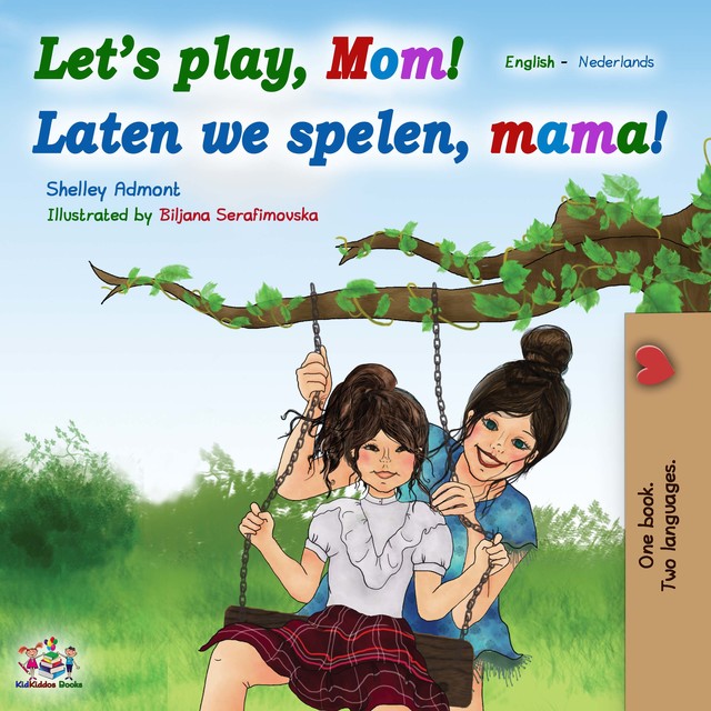 Let’s Play, Mom! Laten we spelen, mama, Shelley Admont