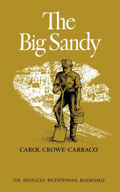 The Big Sandy, Carol Crowe-Carraco