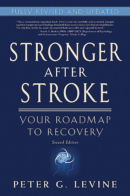 Stronger After Stroke, Second Edition, Peter Levine