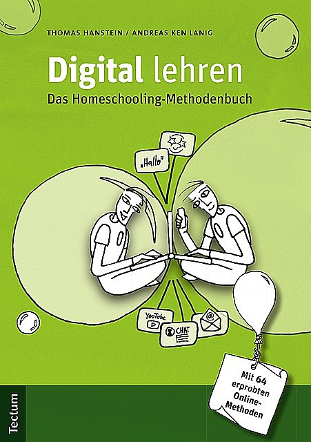 Digital lehren, Thomas Hanstein, Andreas Ken Lanig