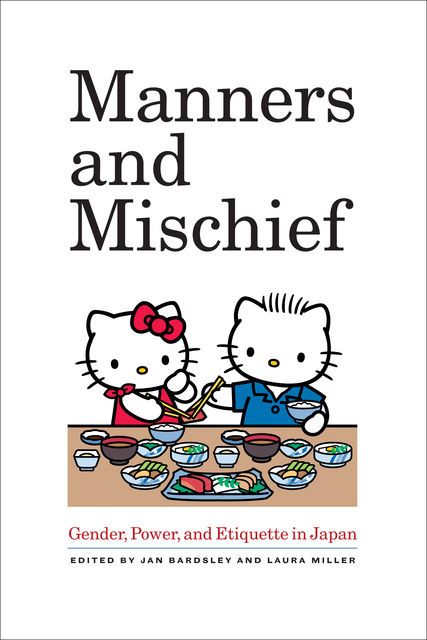 Manners and Mischief, Laura Miller, Jan Bardsley