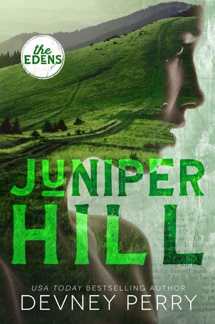 Juniper Hill (The Edens), Devney Perry