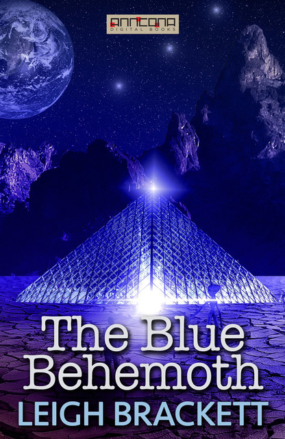 The Blue Behemoth, Leigh Brackett