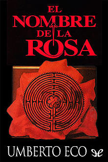 El nombre de la rosa, Umberto Eco