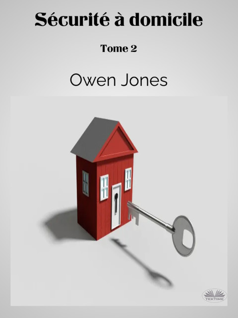 Sécurité À Domicile-Tome 2, Owen Jones