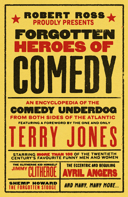 Forgotten Heroes of Comedy, Robert Ross