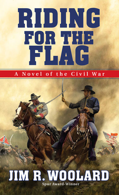 Riding For the Flag, Jim R. Woolard