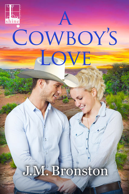 A Cowboy's Love, J.M. Bronston