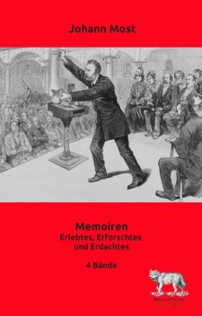 Memoiren, Johann Most