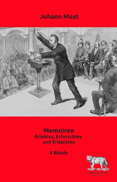 Memoiren, Johann Most