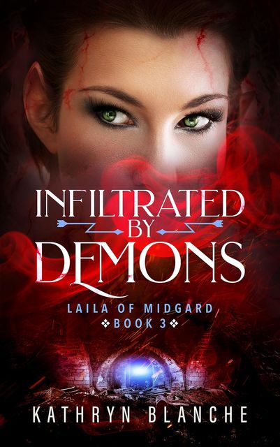 Infiltrated by Demons, Kathryn Blanche