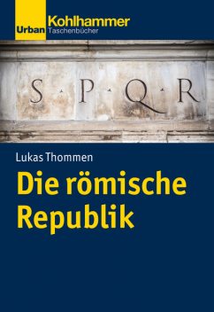 Die römische Republik, Lukas Thommen